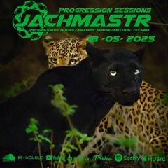 Progressive House Mix Jachmastr Progression Sessions 18 05 2025