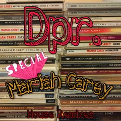 DPR MIX - It's All About My Favorite Mariah Carey Remixes