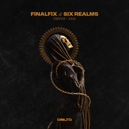 Finalfix & Six Realms - Virtue