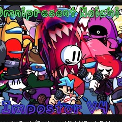 Impostor Remix (Omnipresent Noichi Remix But Impostor V4 Characters Sings it)