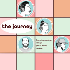 The Journey (feat. Homeboy Sandman, Simago & James Wavey)