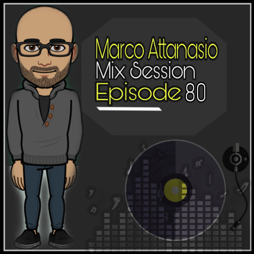 Marco Attanasio Mix Session Episode 80 Bday Set 90s Trance&Rave Classic