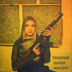Perpetual motion machine 26042025