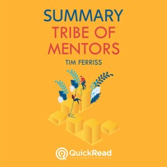 Tribe of Mentors by Tim Ferriss | Summary | Free Audiobook