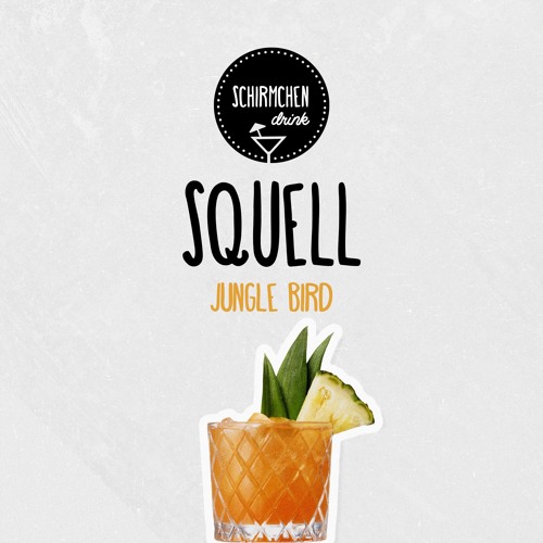 Jungle Bird | Squell