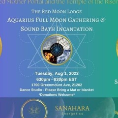 812023 Aquarius Full Moon Soundbath Incantation