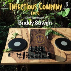 Infectious Company Ep030 - Buddy Suwijn Guest Mix