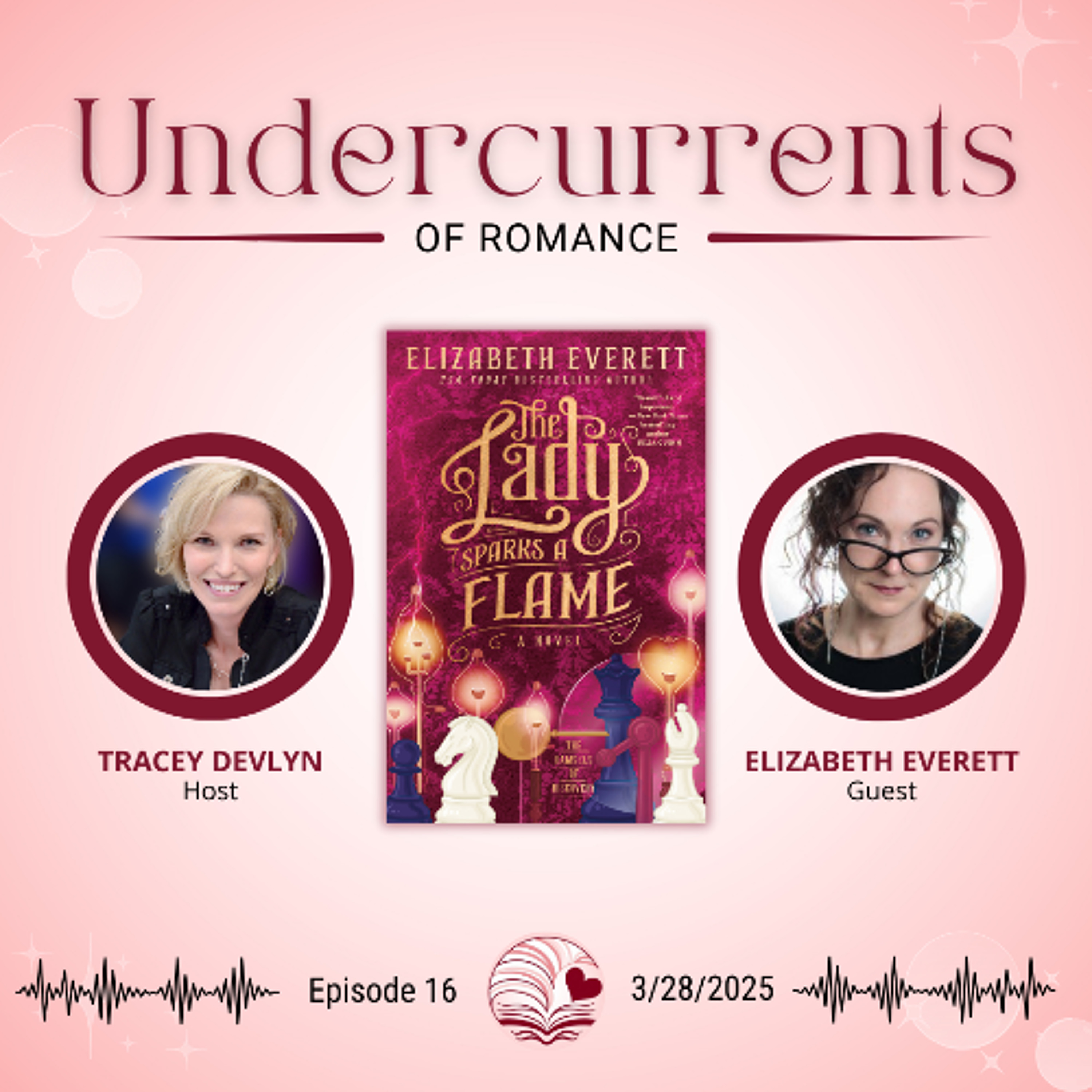 cover of episode Elizabeth Everett on THE LADY SPARKS A FLAME, Redemption & Rule Breakers