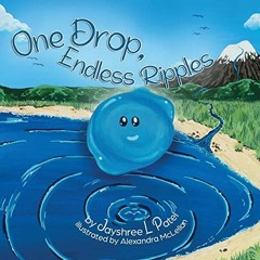 FREE EBOOK ✏️ One Drop, Endless Ripples by  Jayshree L Patel [PDF EBOOK EPUB KINDLE]
