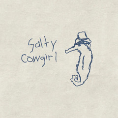 salty cowgirl (salty sex)