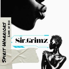 Sir Grimz - Spirit Warriors