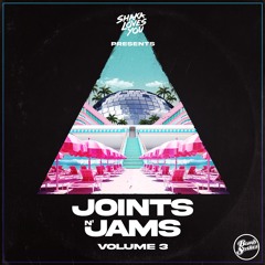 Joints N' Jams Vol 3 (Curated by Shaka Loves You)