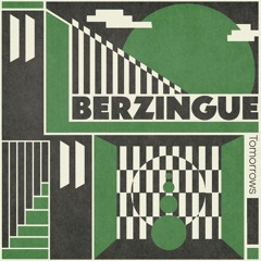 Berzingue - Tomorrows