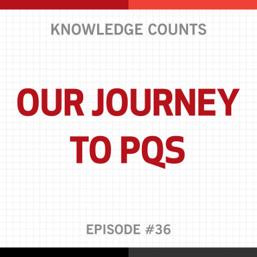 Knowledge Counts: Our Journey to PQS with Tammy Stockley, Marc Brown and Diana Massawa