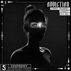 Timmy Trumpet X Zen/it - Addiction (feat. KEL)