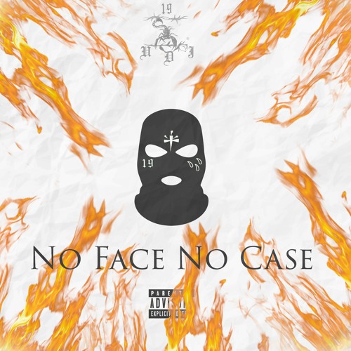 No Face No Case (prod. By LPZ)