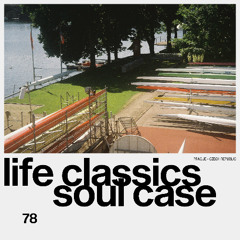 LIFE CLASSICS 78 SOUL CASE