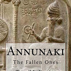 View KINDLE 📤 Annunaki: The Fallen Ones by  Terrell Frazier [KINDLE PDF EBOOK EPUB]