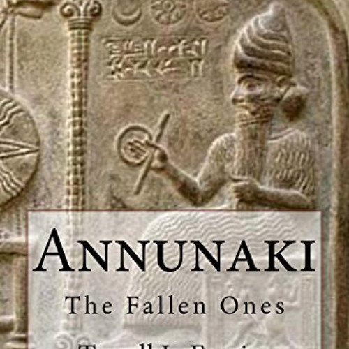 free KINDLE 📥 Annunaki: The Fallen Ones by  Terrell Frazier [PDF EBOOK EPUB KINDLE]