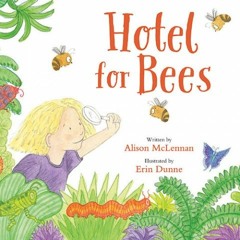 Hotel For Bees