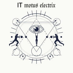 I.T. Motus Electrix - MYSTIC