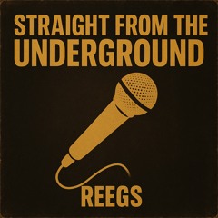 Straight From The Underground