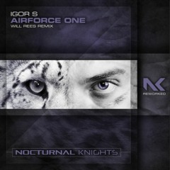 Igor S - Airforce One (Will Rees Remix) OUT NOW