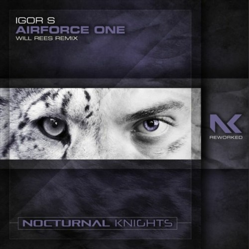 Igor S - Airforce One (Will Rees Remix) OUT NOW
