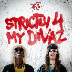 Strictly 4 My Divaz (MV IN BIO)