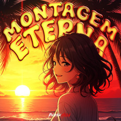 Montagem Eterna