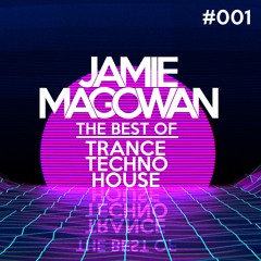 The Best Of - Trance, Techno, House (#001)