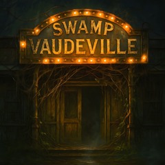 Vaudeville Is Dead