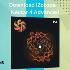 Download iZotope – Nectar 4 Advanced