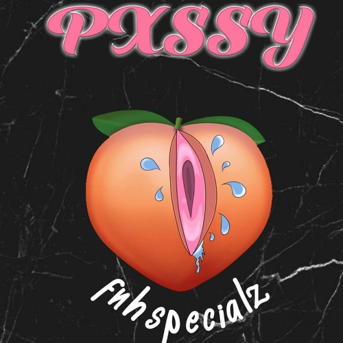 FNHSpecialz - PXSSY