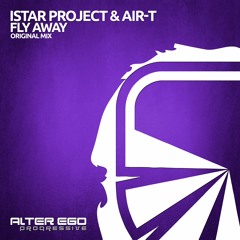 AIR-T & ISTAR Project - Fly Away (Chill Dub Mix)