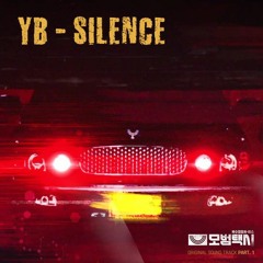 YB - Silence (Taxi Driver '모범택시' OST Part 1)