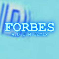 FORBES (w.d.i.m 32mix)