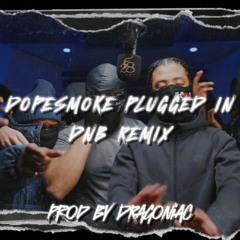 DRagoniac - Dopesmoke Plugged In DnB Remix (D&B)