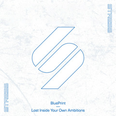 Lost Inside Your Own Ambitions (Extended Mix)
