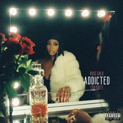 Rose Gold - Addicted (Su Edit)
