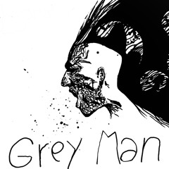 Grey Man