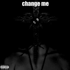 change me
