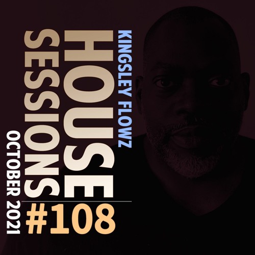 House Sessions #108 - October 2021