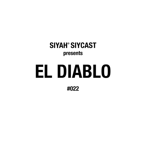 SIYCAST #022 - EL DIABLO
