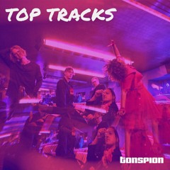 TONSPION TOP TRACKS