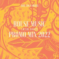 juss Zak ☮ houss => House Promo