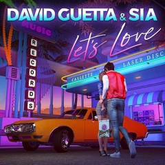 David Guetta, Sia - Let's Love (JLOW Remix) FULL FREE DL