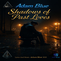 Shadows Of Yesterday