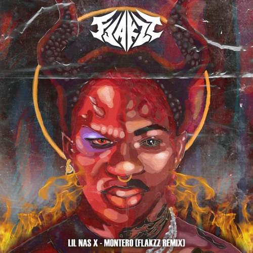 Lil Nas X - Montero (Flakzz Remix)