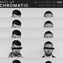 Anti Up - Chromatic (Joed Remix)